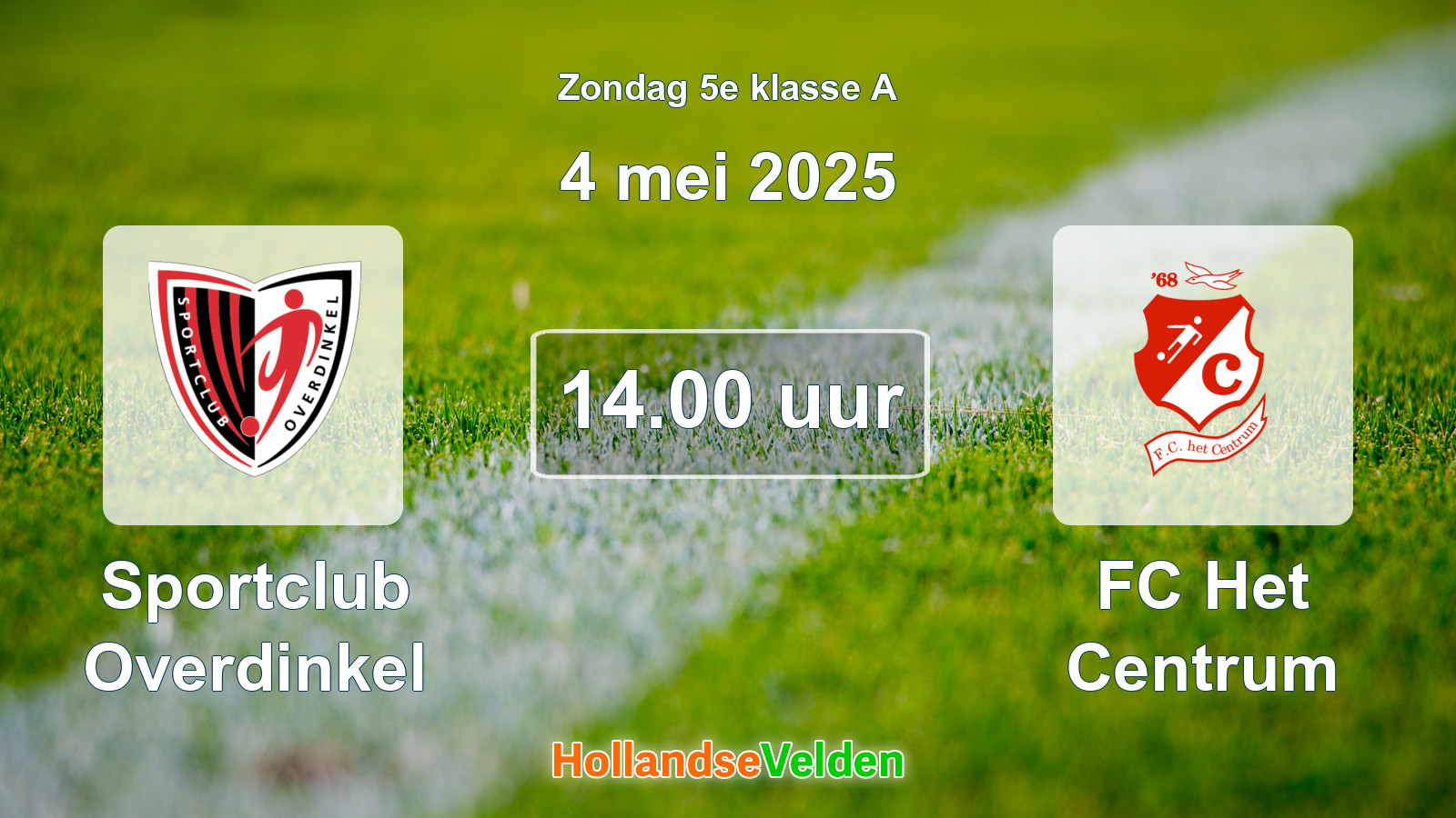 Geplande wedstrijd: Sportclub Overdinkel - FC Het Centrum (4 mei 2025)
