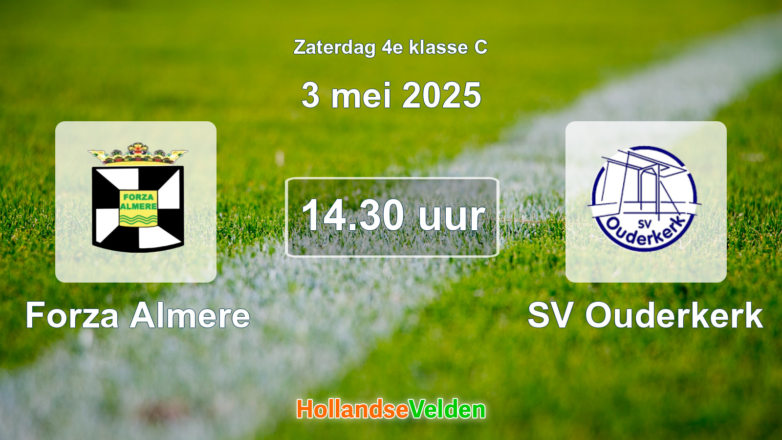 Geplande wedstrijd: Forza Almere - SV Ouderkerk (3 mei 2025)