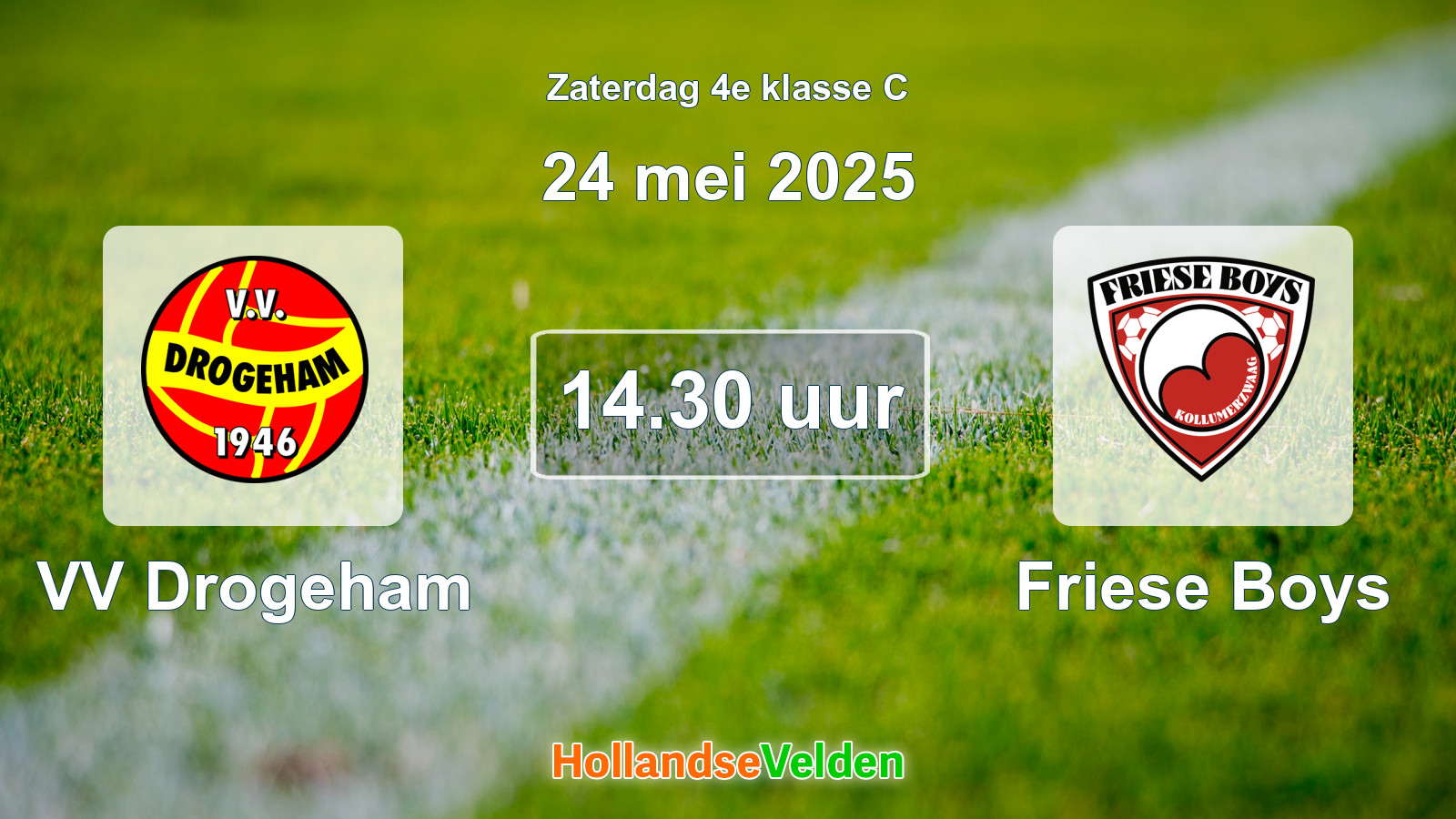 Geplande wedstrijd: VV Drogeham - Friese Boys (24 mei 2025)