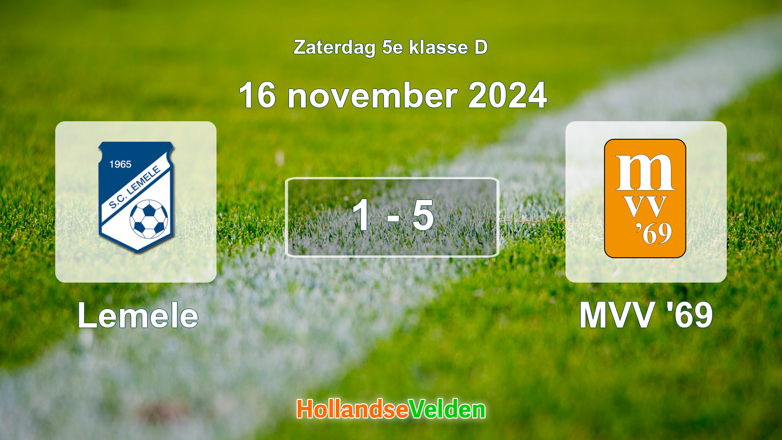 Gespeelde wedstrijd: Lemele - MVV '69 1 - 5 (16 november 2024)