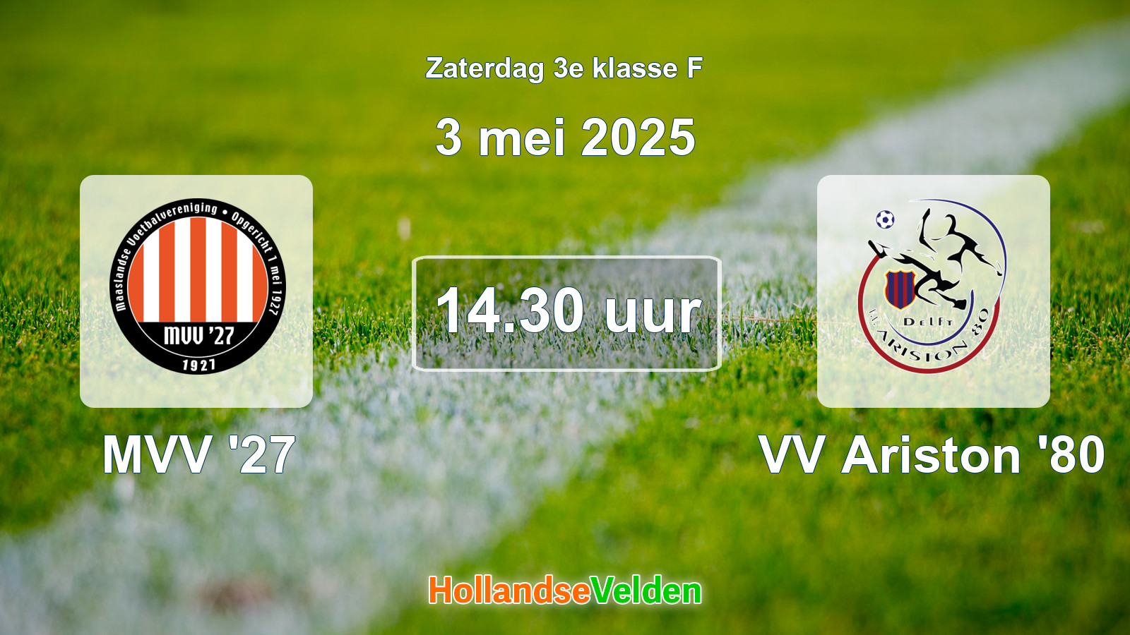 Geplande wedstrijd: MVV '27 - VV Ariston '80 (3 mei 2025)