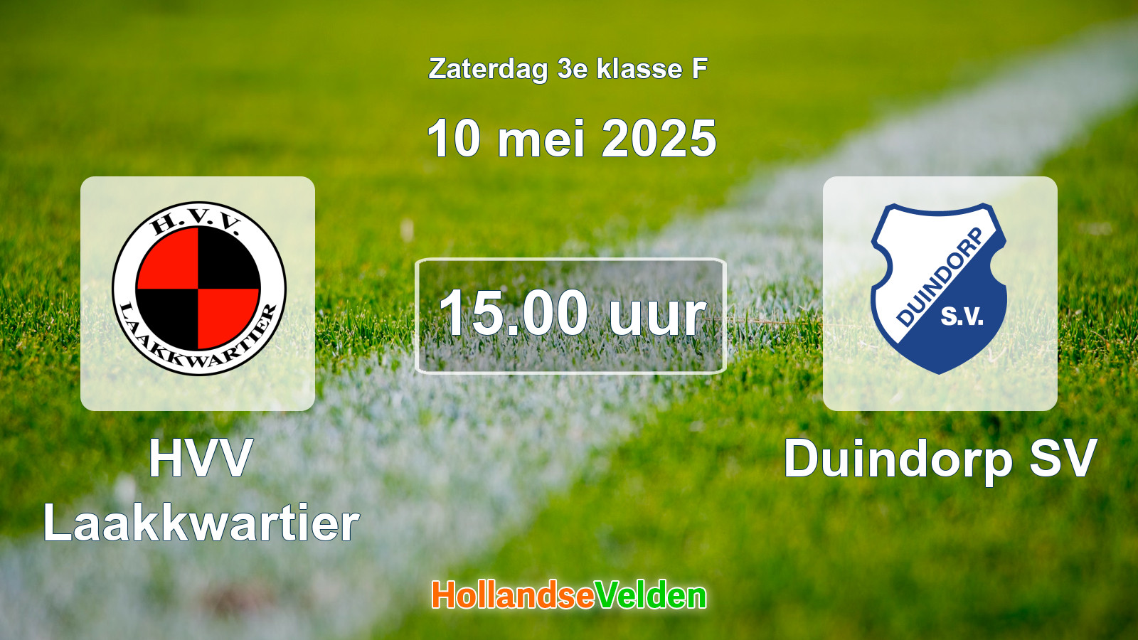 Geplande wedstrijd: HVV Laakkwartier - Duindorp SV (10 mei 2025)