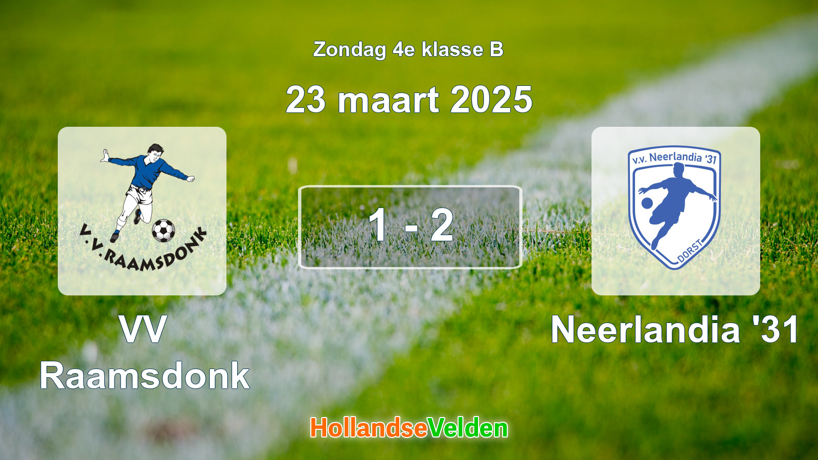 Gespeelde wedstrijd: VV Raamsdonk - Neerlandia '31 1 - 2 (23 maart 2025)