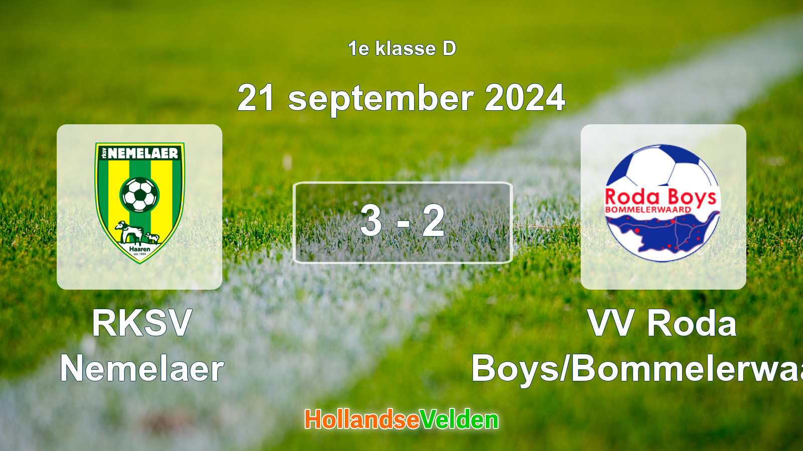 Gespeelde wedstrijd: RKSV Nemelaer - VV Roda Boys/Bommelerwaard 3 - 2 (21 september 2024)