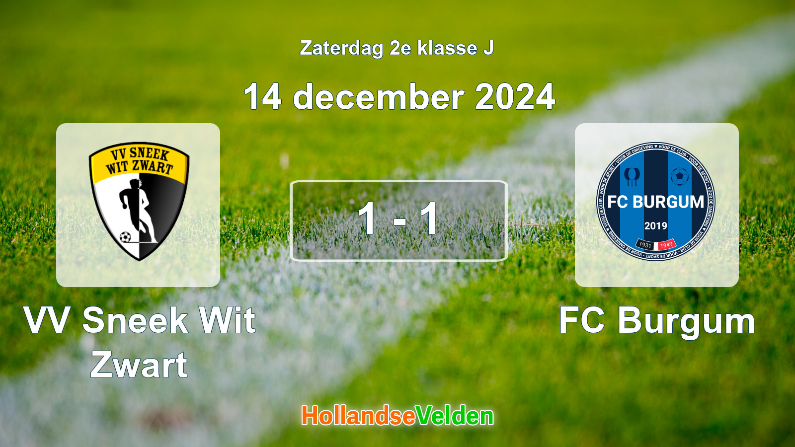 Gespeelde wedstrijd: VV Sneek Wit Zwart - FC Burgum 1 - 1 (14 december 2024)