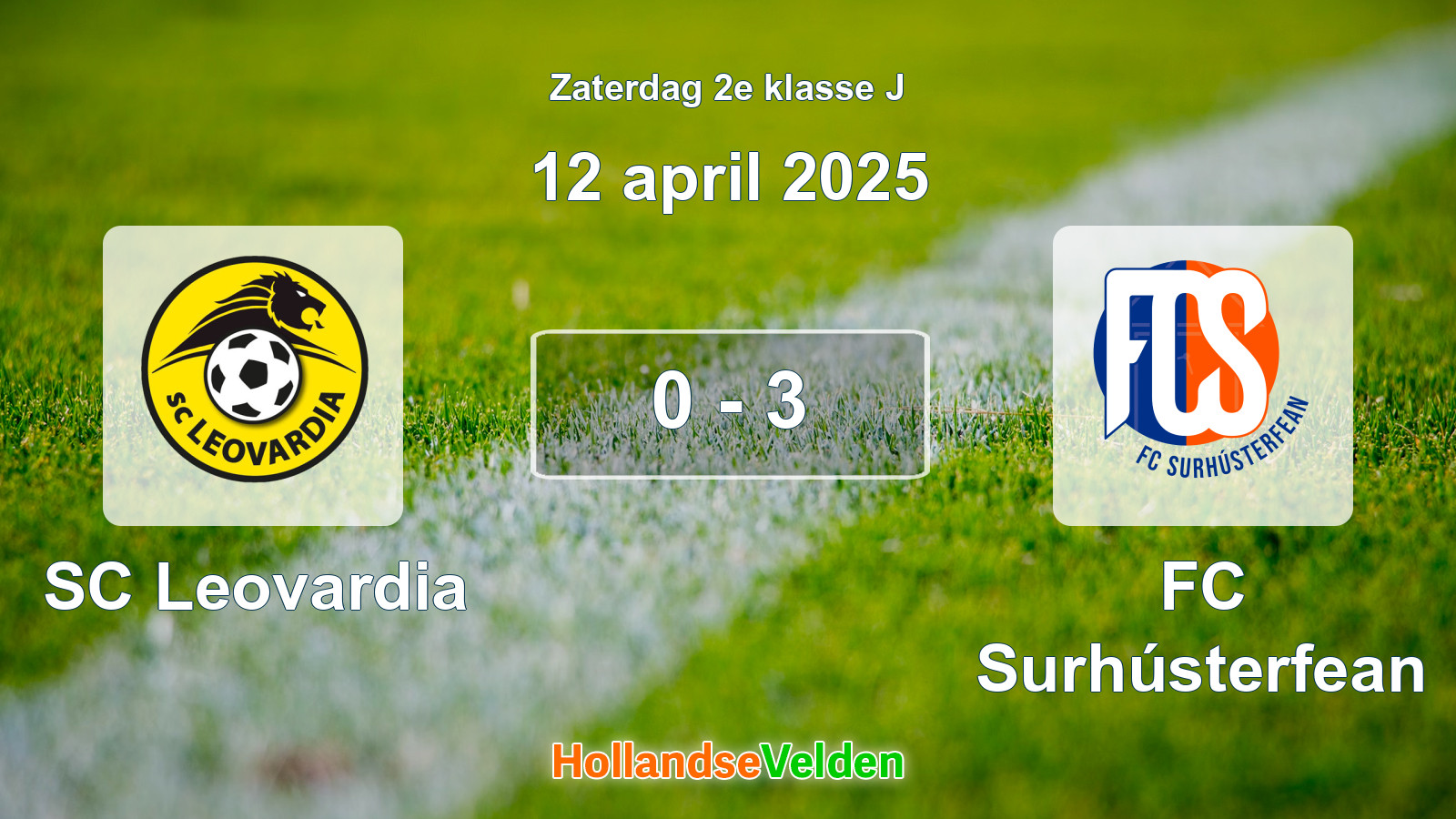 Gespeelde wedstrijd: SC Leovardia - FC Surhústerfean 0 - 3 (12 april 2025)