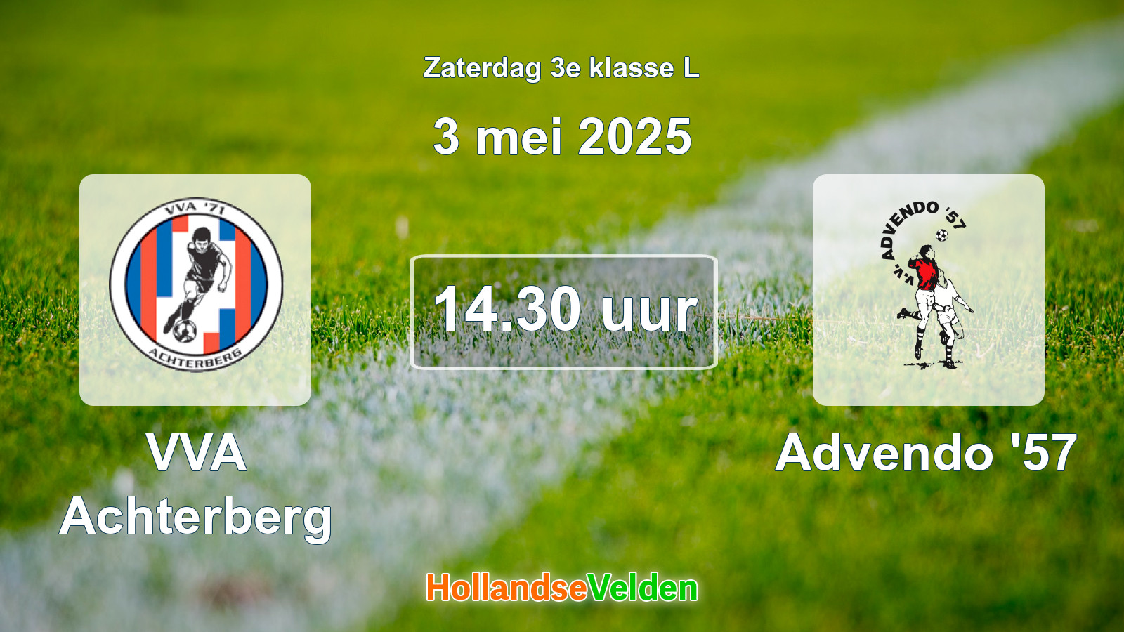 Geplande wedstrijd: VVA Achterberg - Advendo '57 (3 mei 2025)