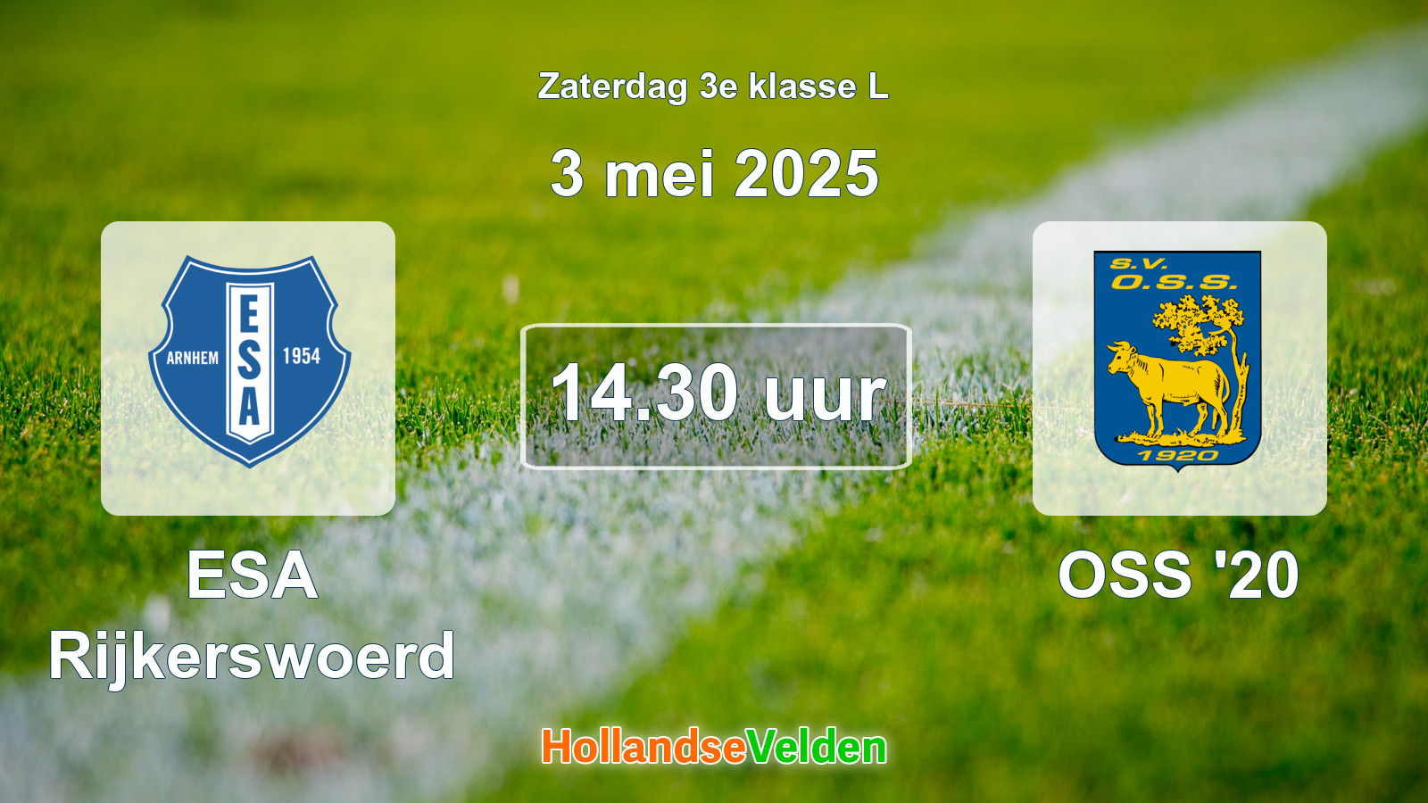 Geplande wedstrijd: ESA Rijkerswoerd - OSS '20 (3 mei 2025)