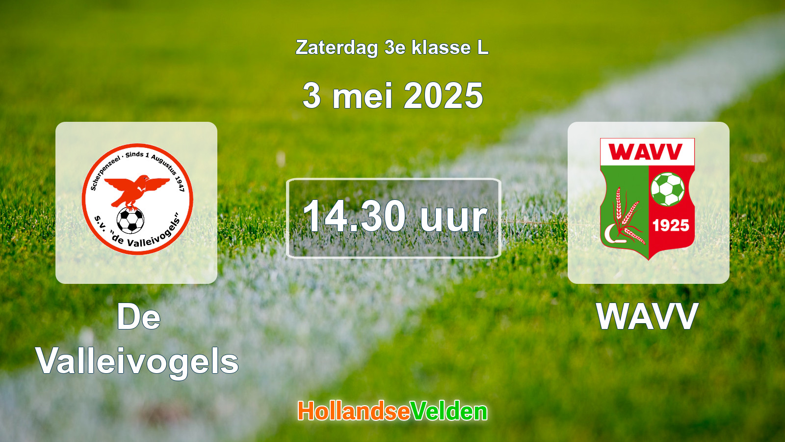 Geplande wedstrijd: De Valleivogels - WAVV (3 mei 2025)