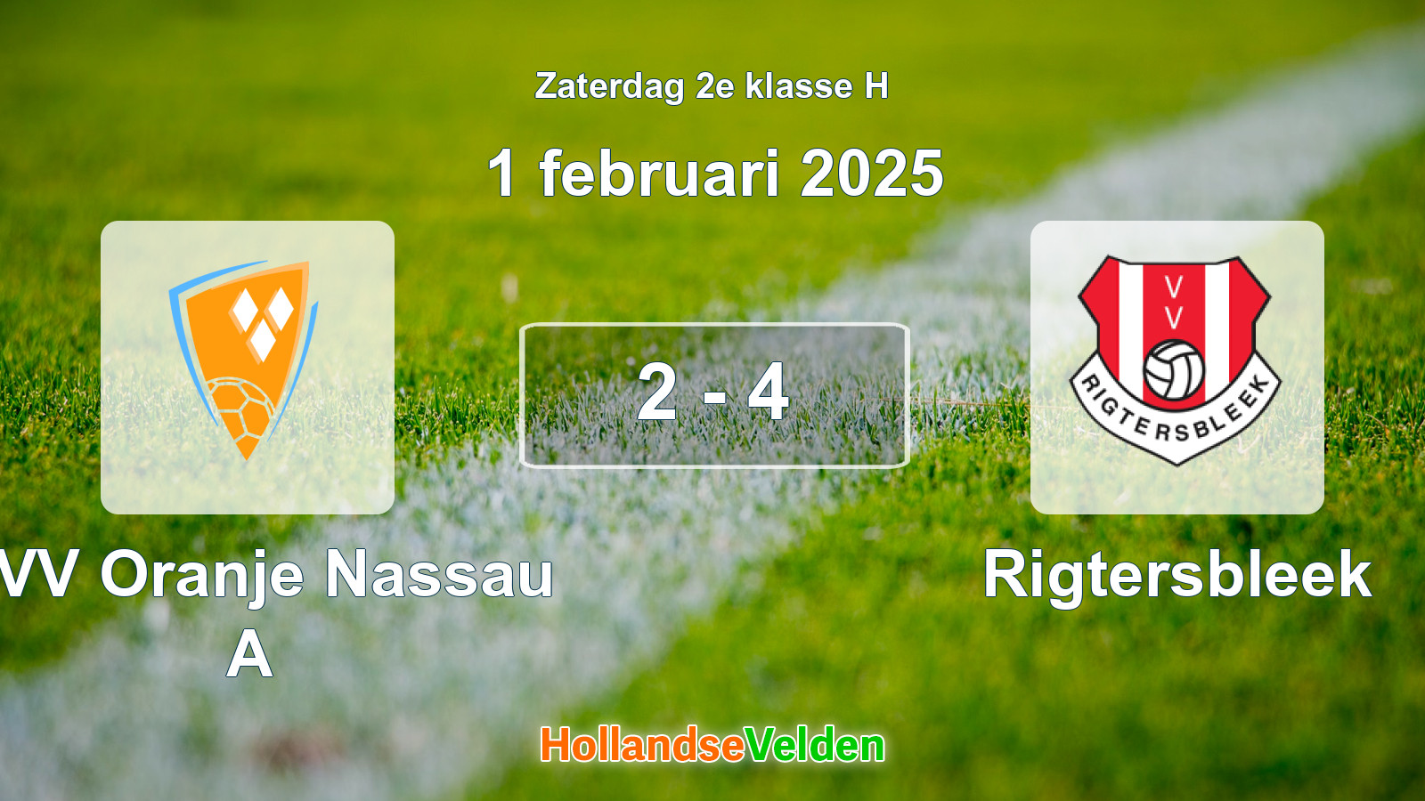 Gespeelde wedstrijd: CVV Oranje Nassau A - Rigtersbleek 2 - 4 (1 februari 2025)