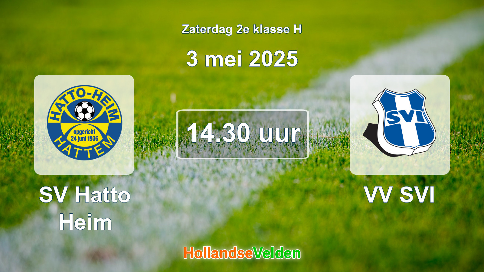 Geplande wedstrijd: SV Hatto Heim - VV SVI (3 mei 2025)
