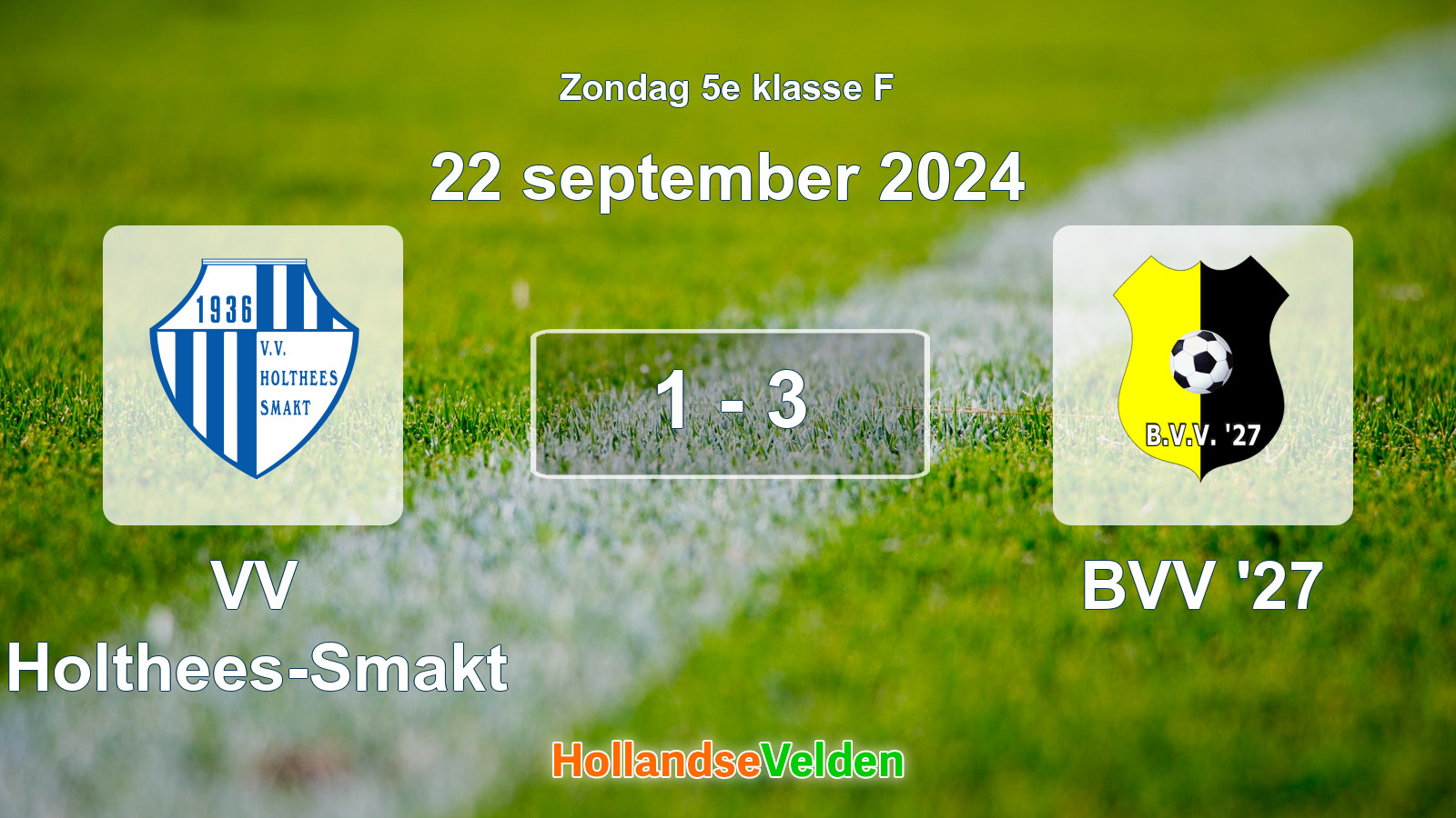 Gespeelde wedstrijd: VV Holthees-Smakt - BVV '27 1 - 3 (22 september 2024)