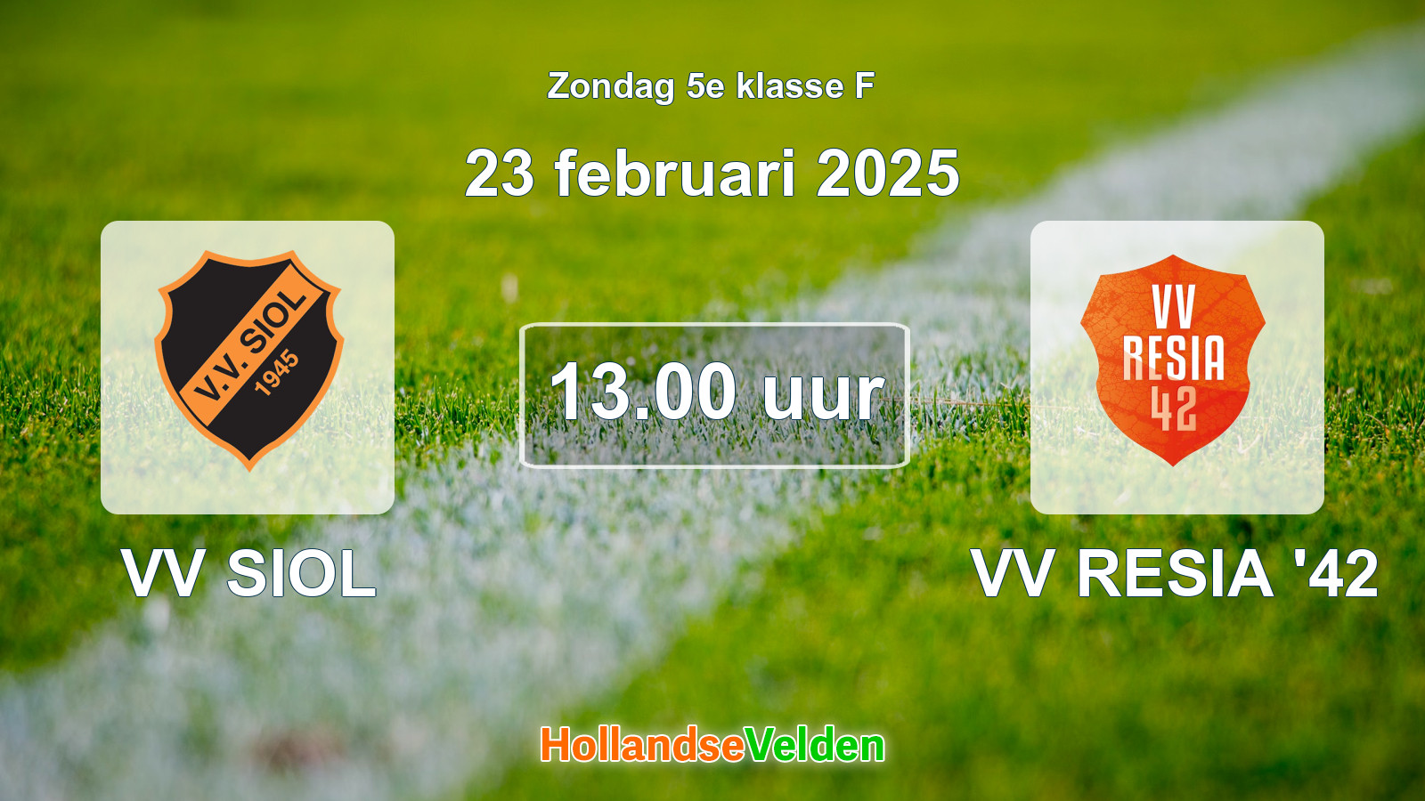 Geplande wedstrijd: VV SIOL - VV RESIA '42 (23 februari 2025)