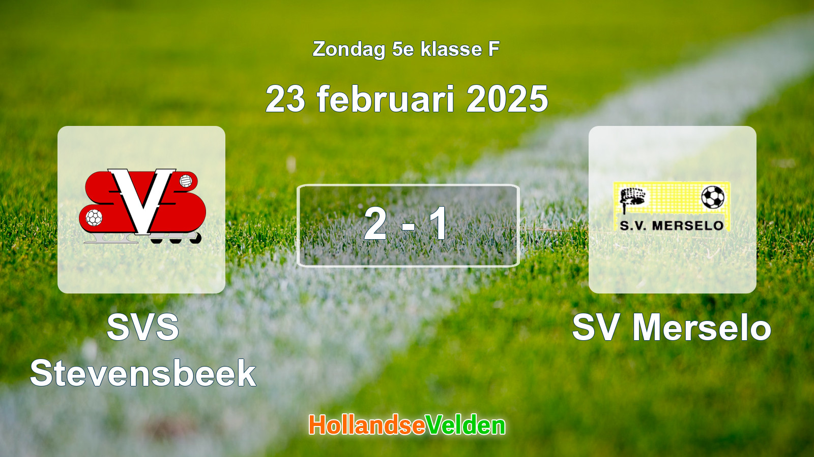Gespeelde wedstrijd: SVS Stevensbeek - SV Merselo 2 - 1 (23 februari 2025)