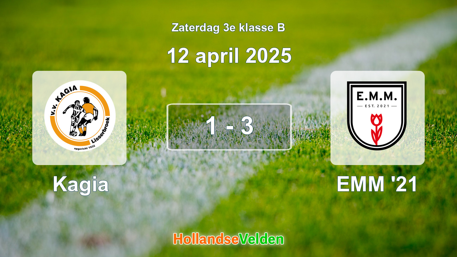 Gespeelde wedstrijd: Kagia - EMM '21 1 - 3 (12 april 2025)