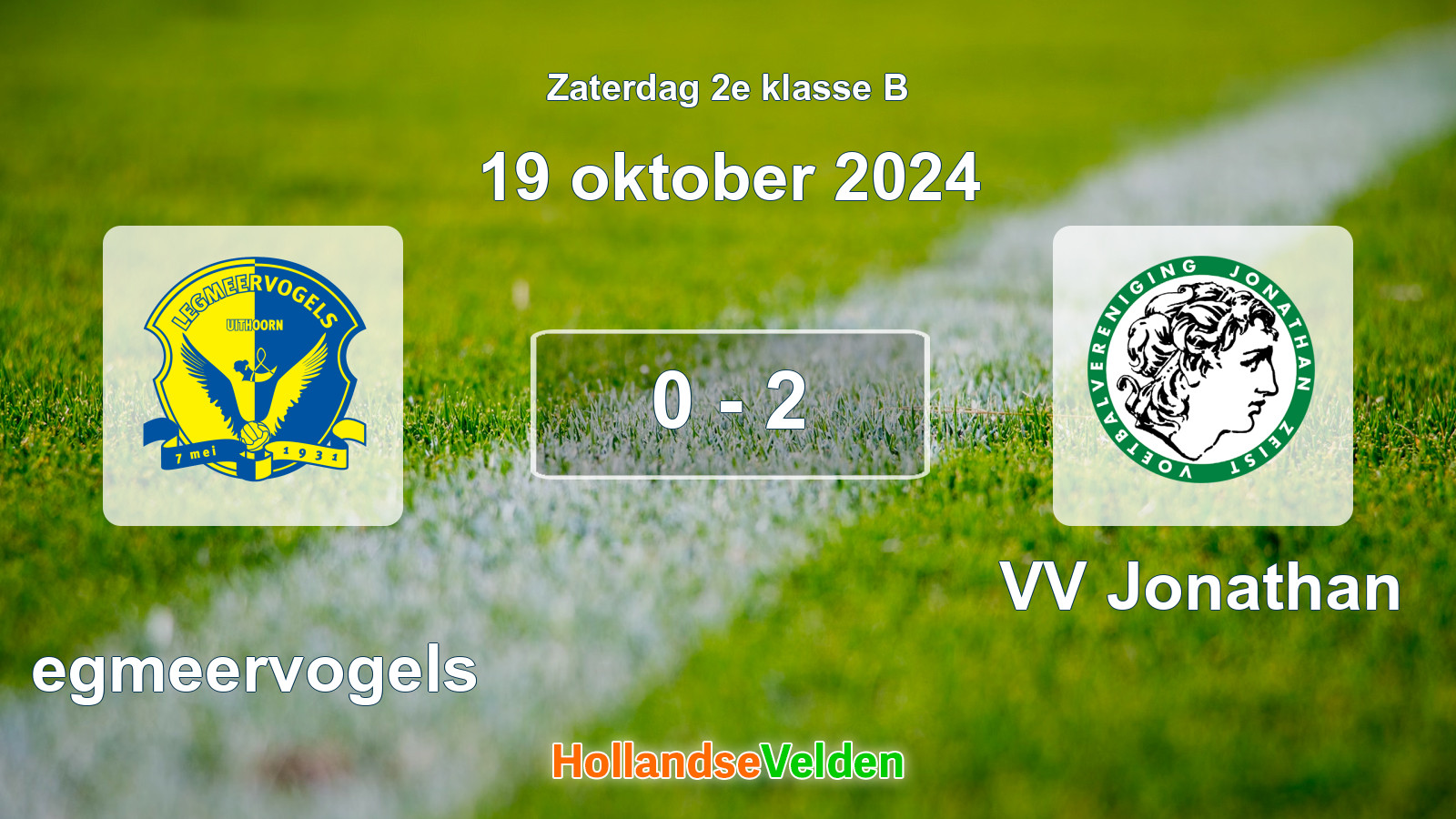 Gespeelde wedstrijd: Legmeervogels - VV Jonathan 0 - 2 (19 oktober 2024)