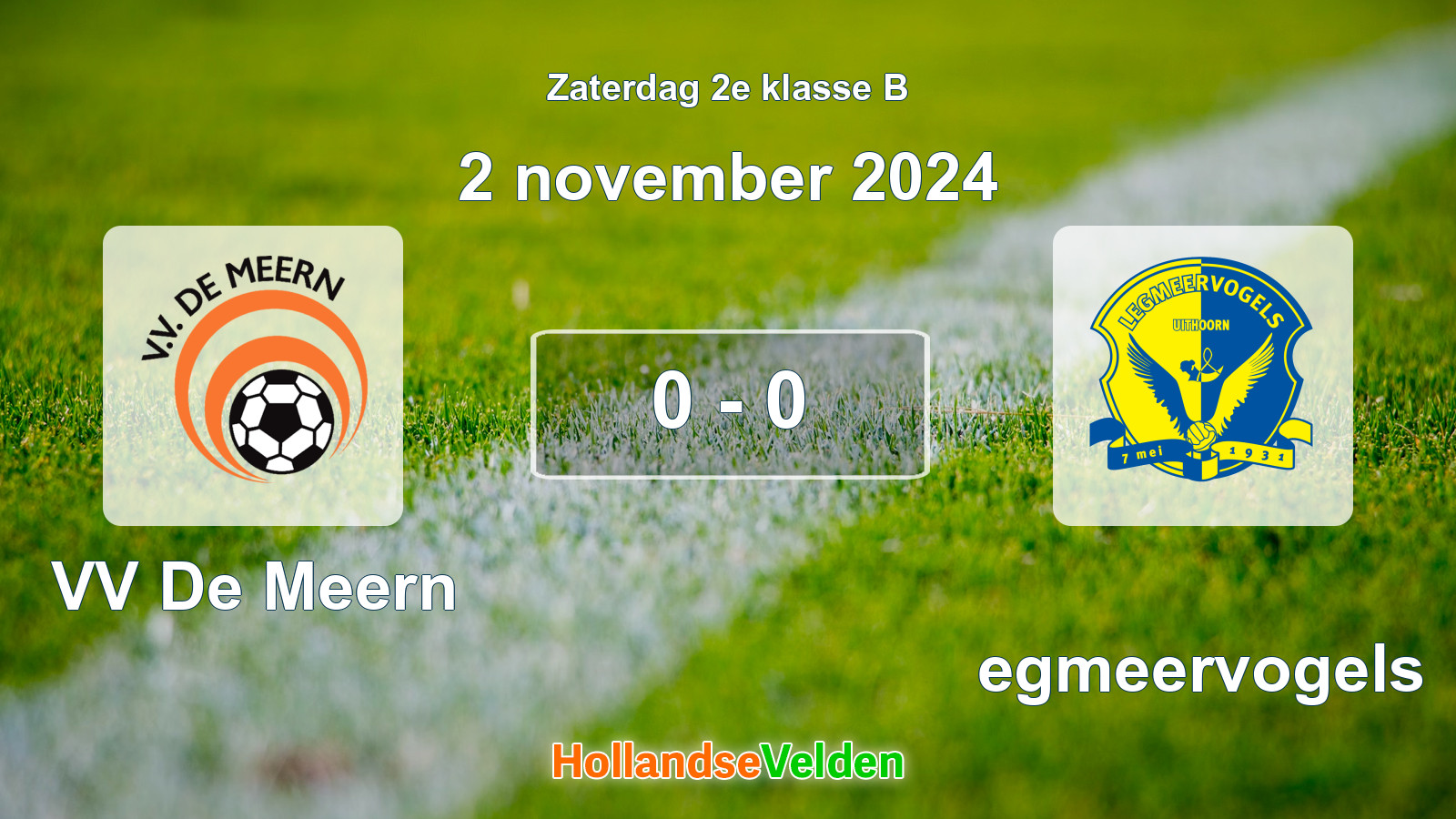 Gespeelde wedstrijd: VV De Meern - Legmeervogels 0 - 0 (2 november 2024)