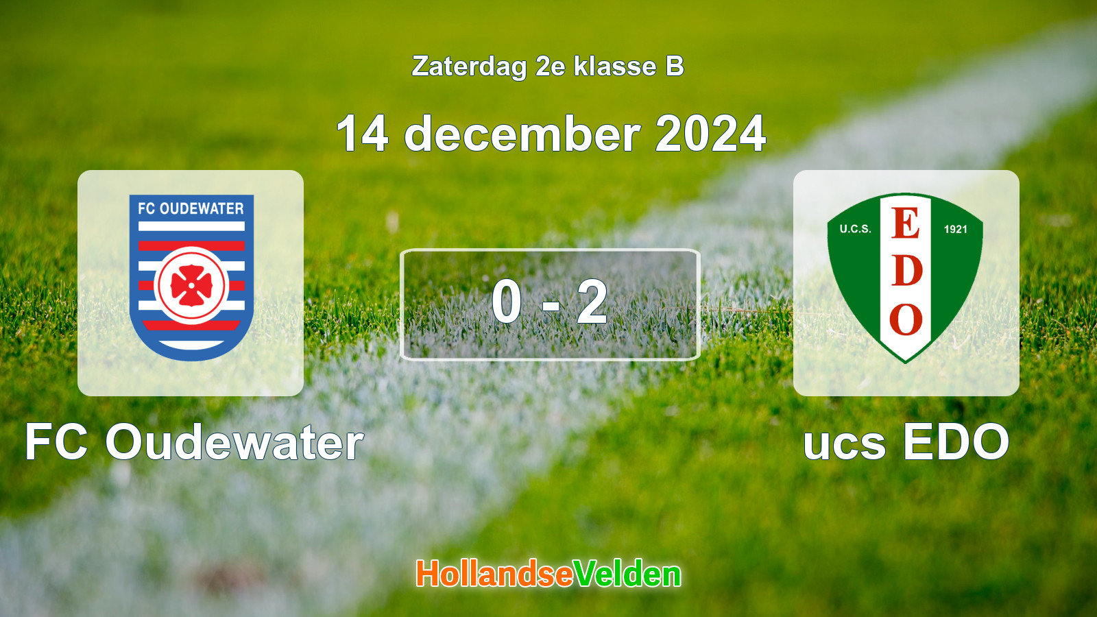 Gespeelde wedstrijd: FC Oudewater - ucs EDO 0 - 2 (14 december 2024)