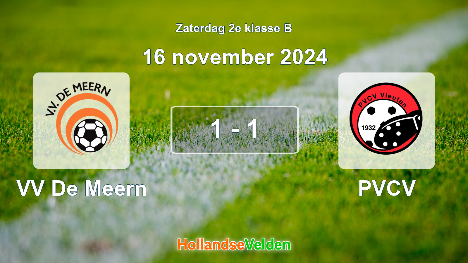 Gespeelde wedstrijd: VV De Meern - PVCV 1 - 1 (16 november 2024)