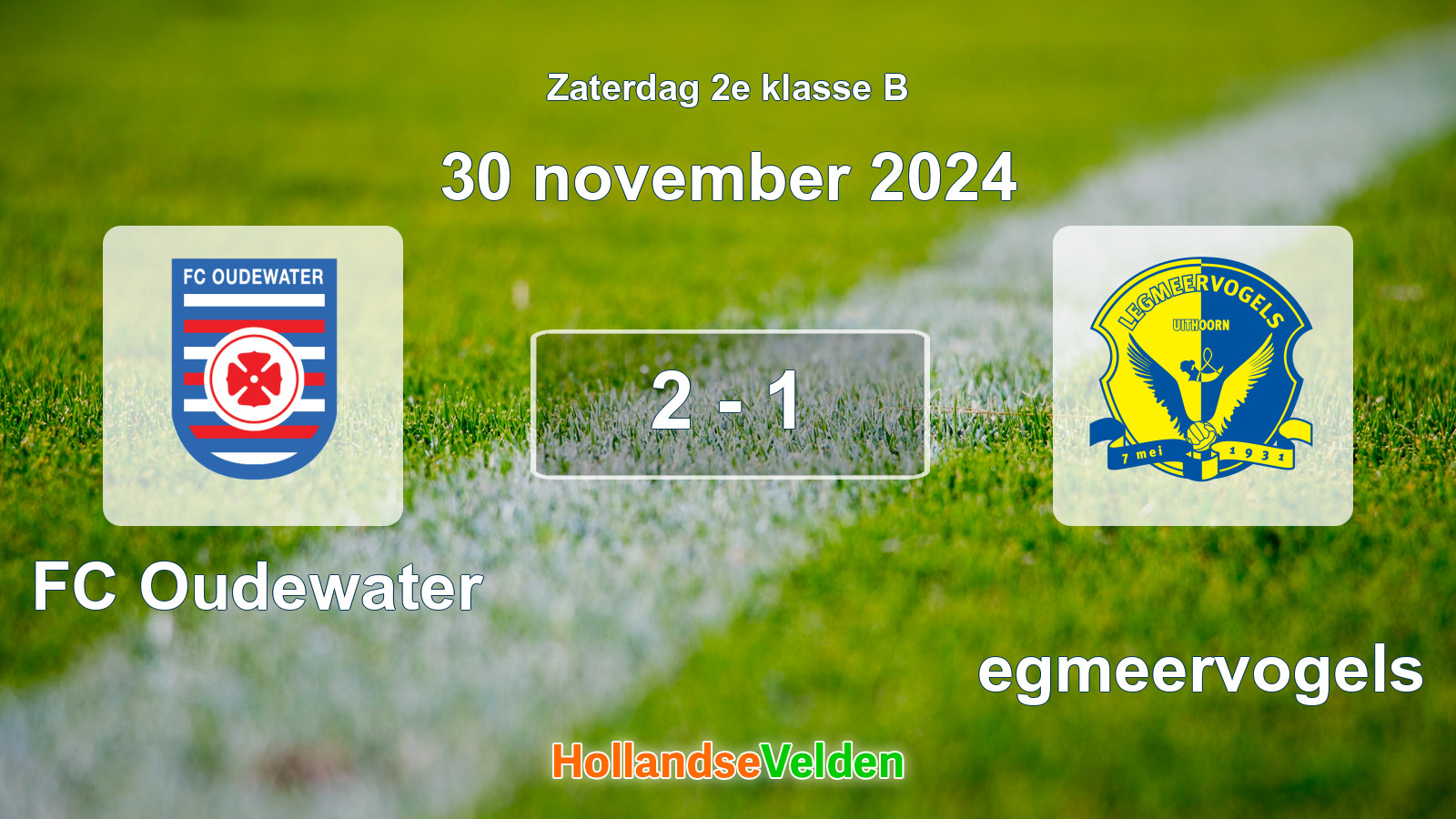 Gespeelde wedstrijd: FC Oudewater - Legmeervogels 2 - 1 (30 november 2024)