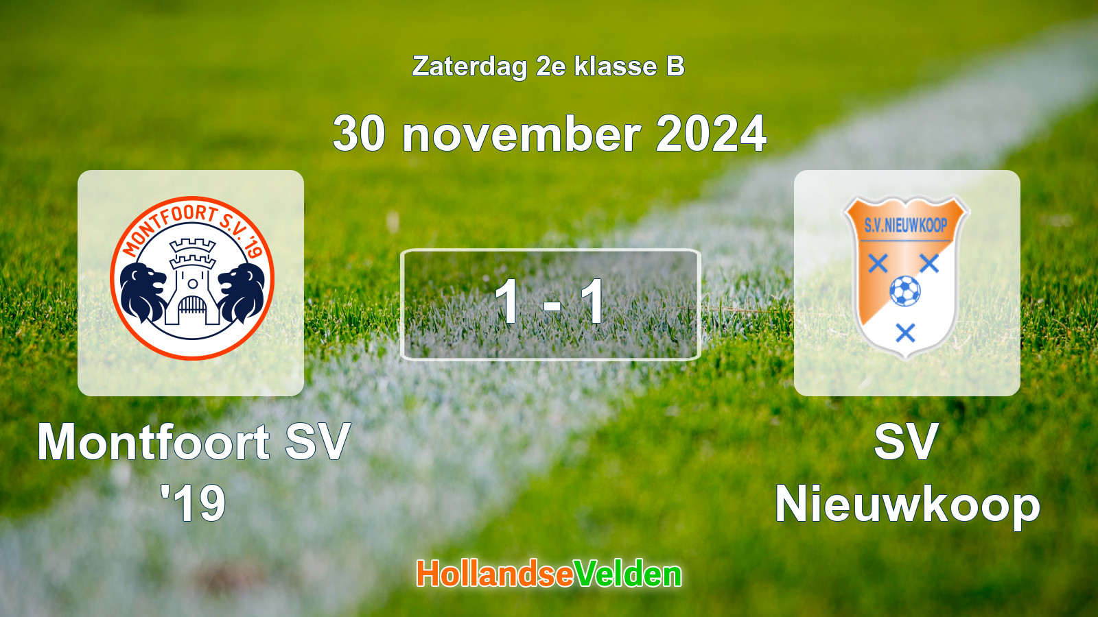 Gespeelde wedstrijd: Montfoort SV '19 - SV Nieuwkoop 1 - 1 (30 november 2024)