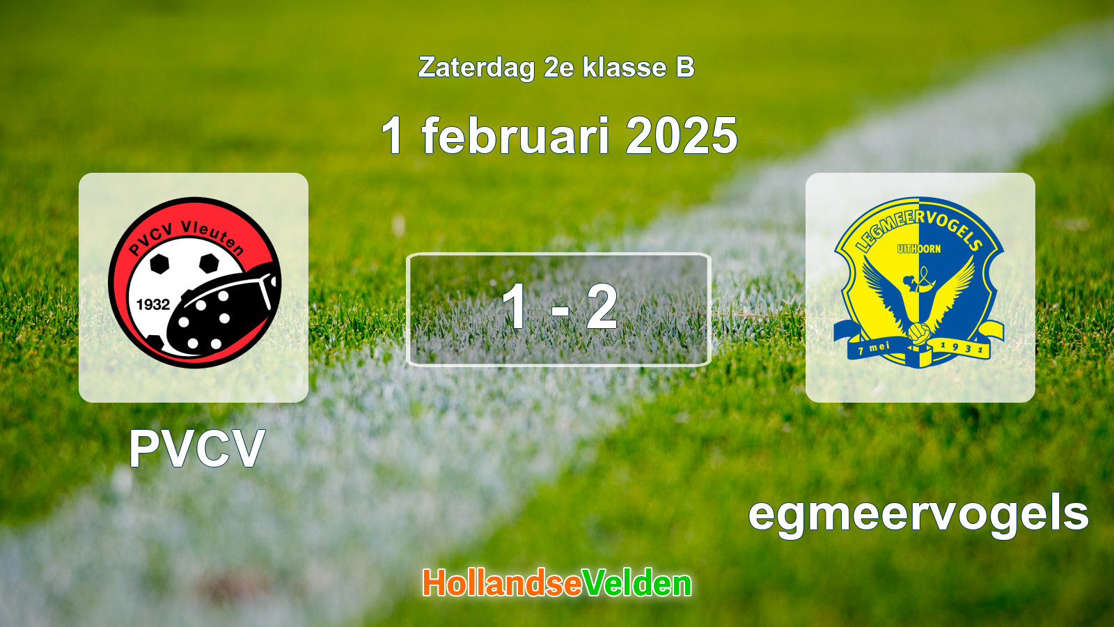 Gespeelde wedstrijd: PVCV - Legmeervogels 1 - 2 (1 februari 2025)