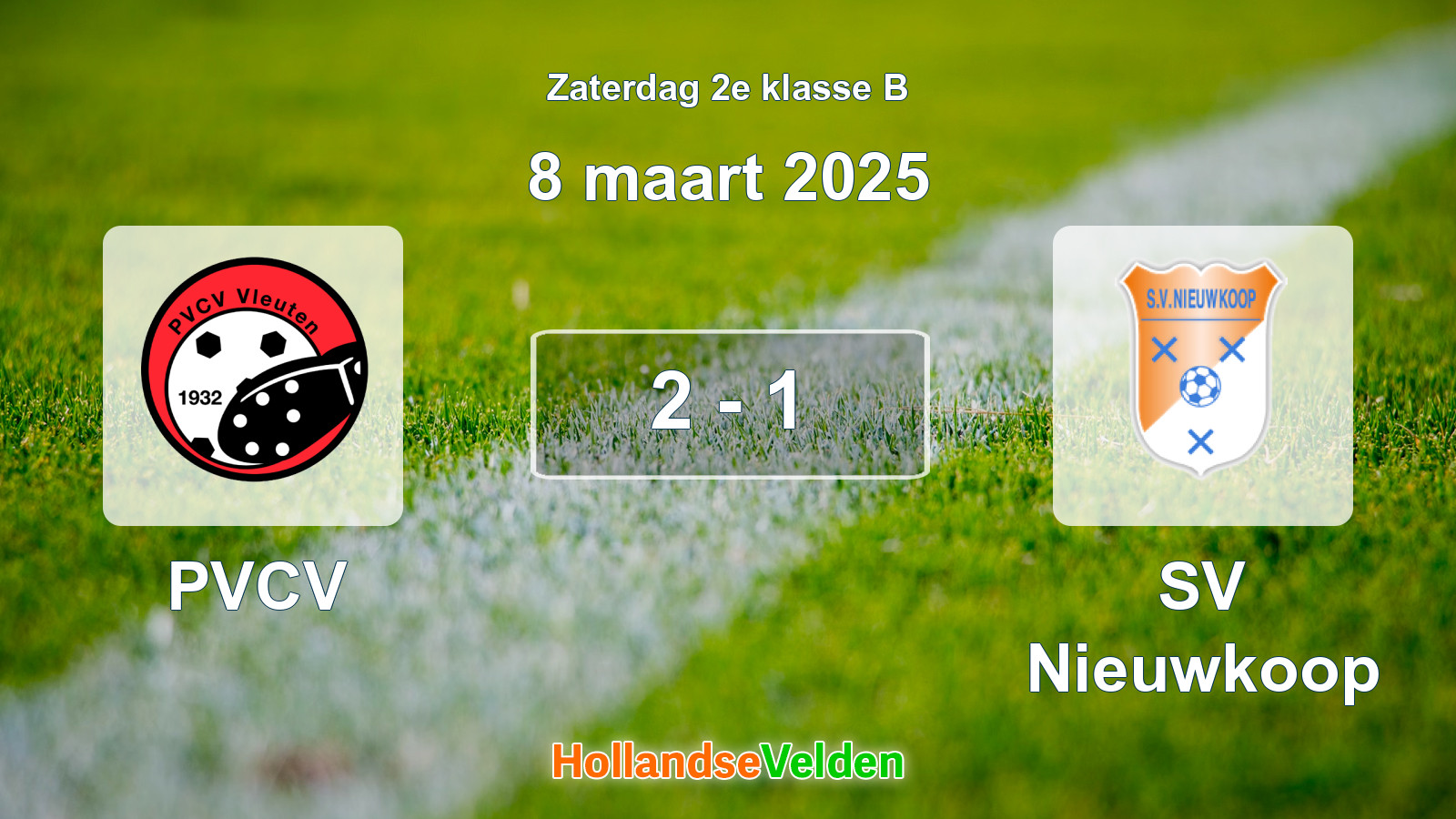 Gespeelde wedstrijd: PVCV - SV Nieuwkoop 2 - 1 (8 maart 2025)