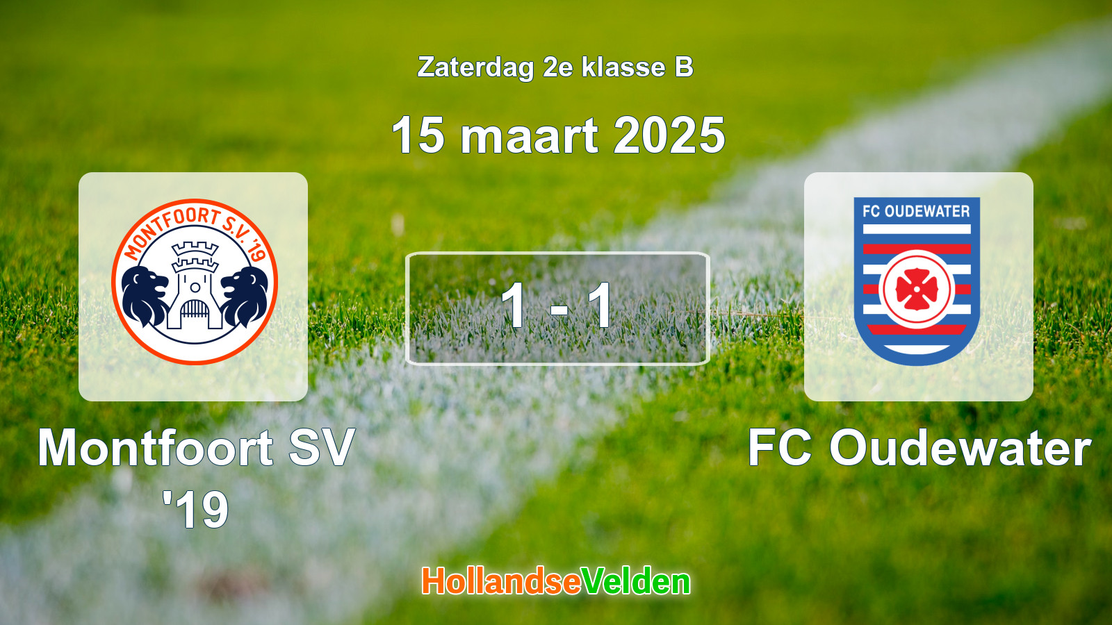 Gespeelde wedstrijd: Montfoort SV '19 - FC Oudewater 1 - 1 (15 maart 2025)