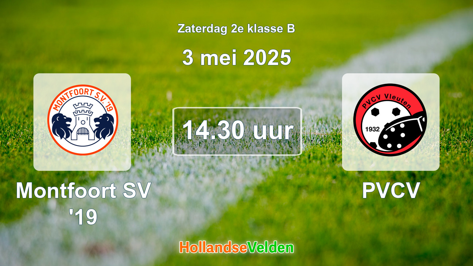 Geplande wedstrijd: Montfoort SV '19 - PVCV (3 mei 2025)