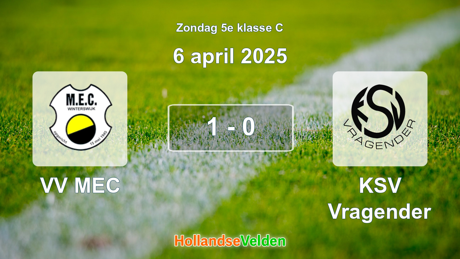 Gespeelde wedstrijd: VV MEC - KSV Vragender 1 - 0 (6 april 2025)