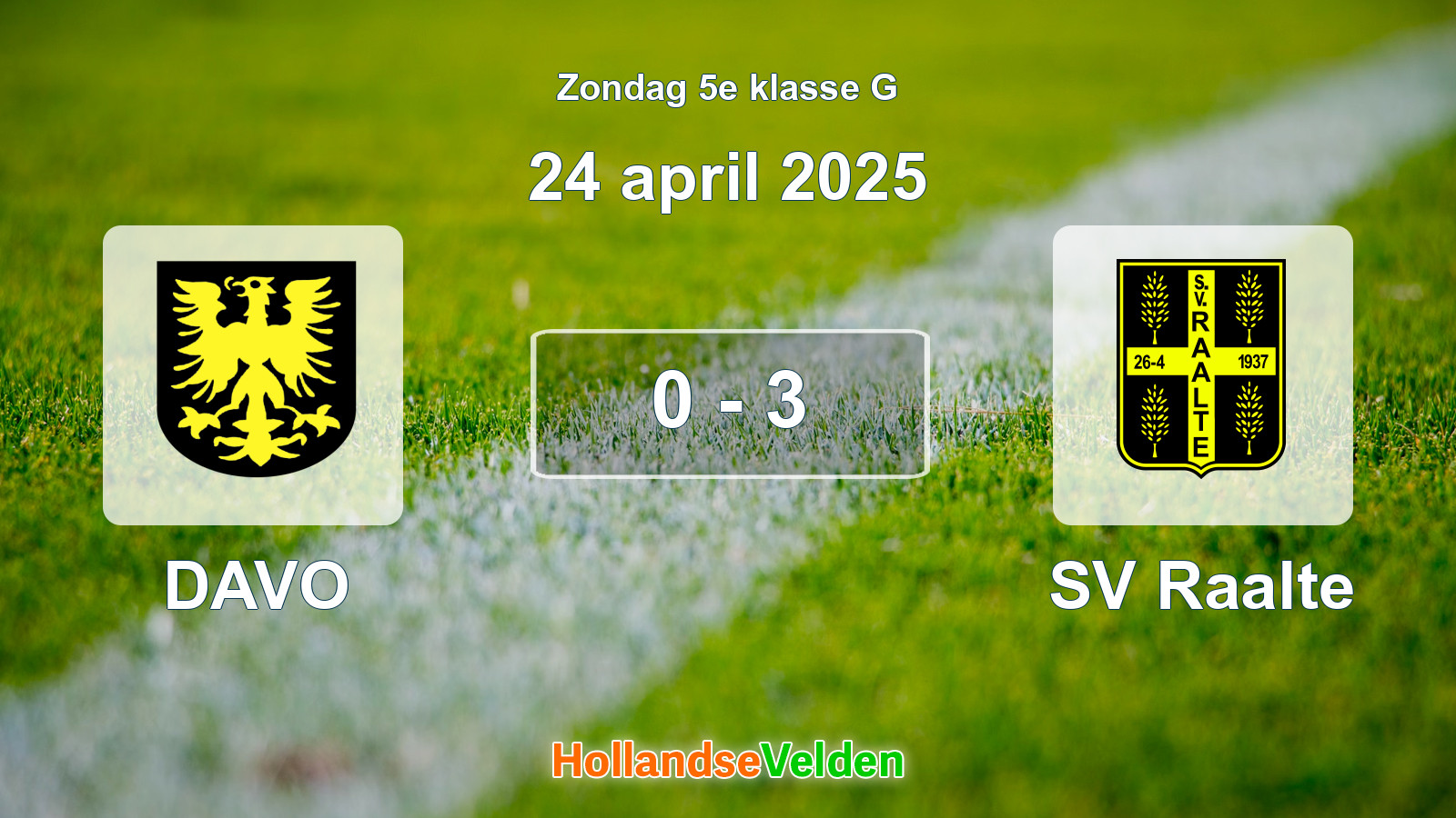 Gespeelde wedstrijd: DAVO - SV Raalte 0 - 3 (24 april 2025)