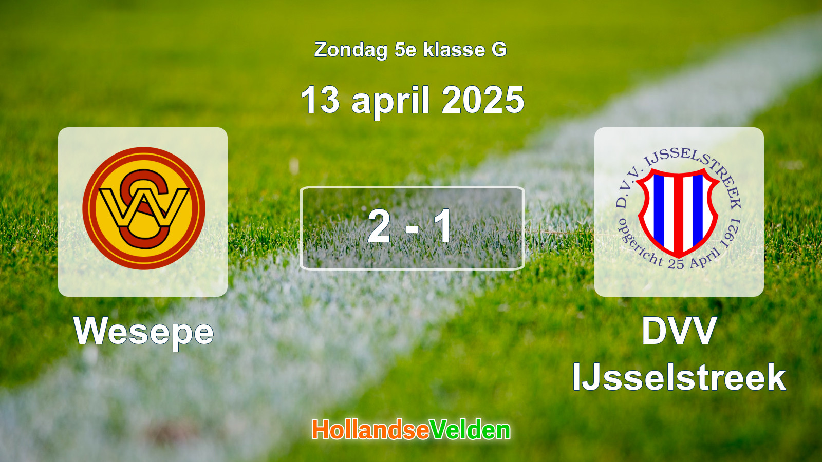 Gespeelde wedstrijd: Wesepe - DVV IJsselstreek 2 - 1 (13 april 2025)