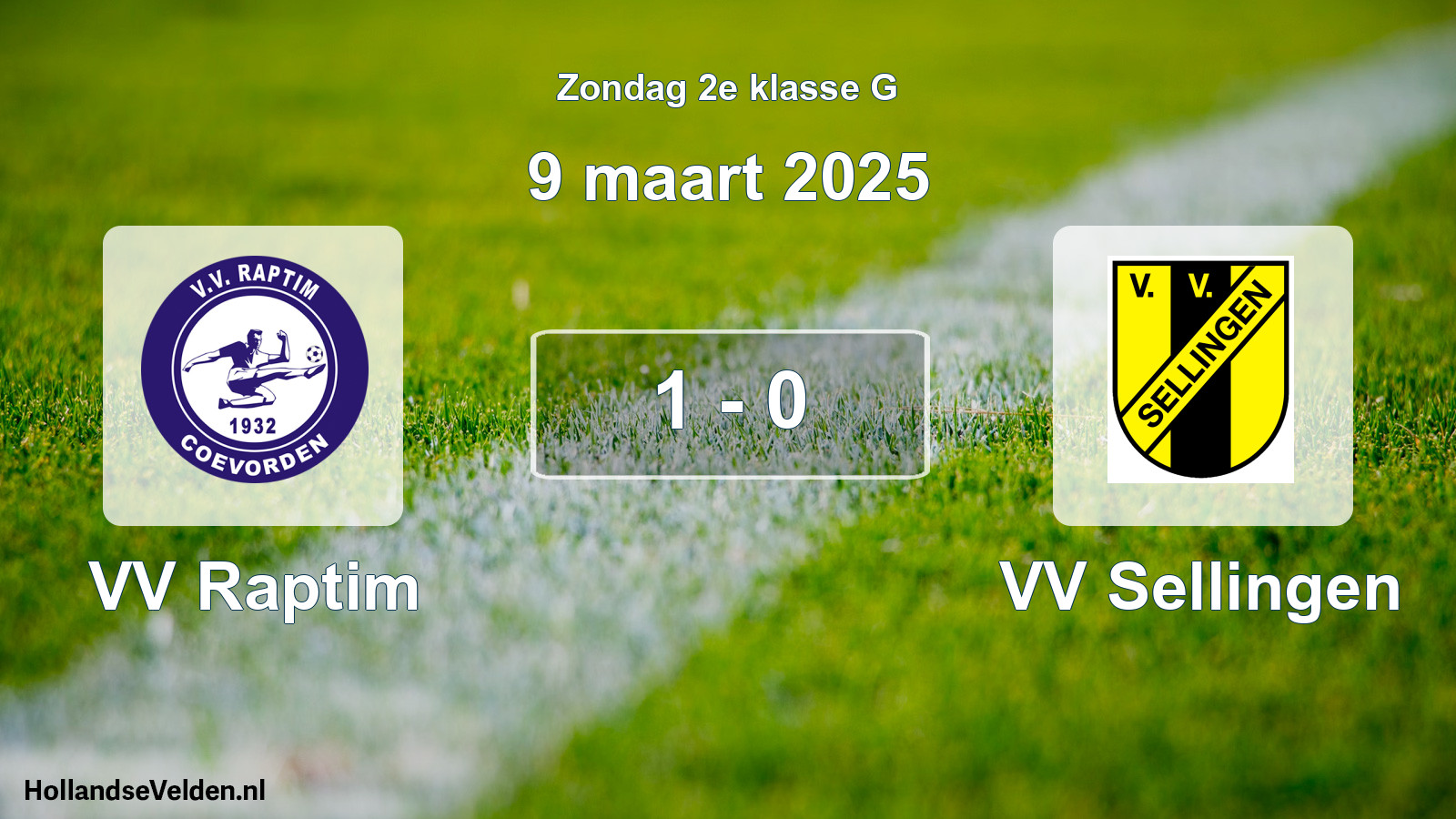 Gespeelde wedstrijd: VV Raptim - VV Sellingen 1 - 0 (9 maart 2025)