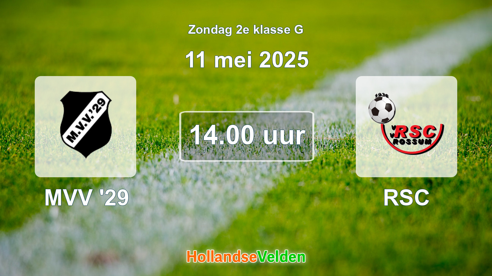 Geplande wedstrijd: MVV '29 - RSC (11 mei 2025)