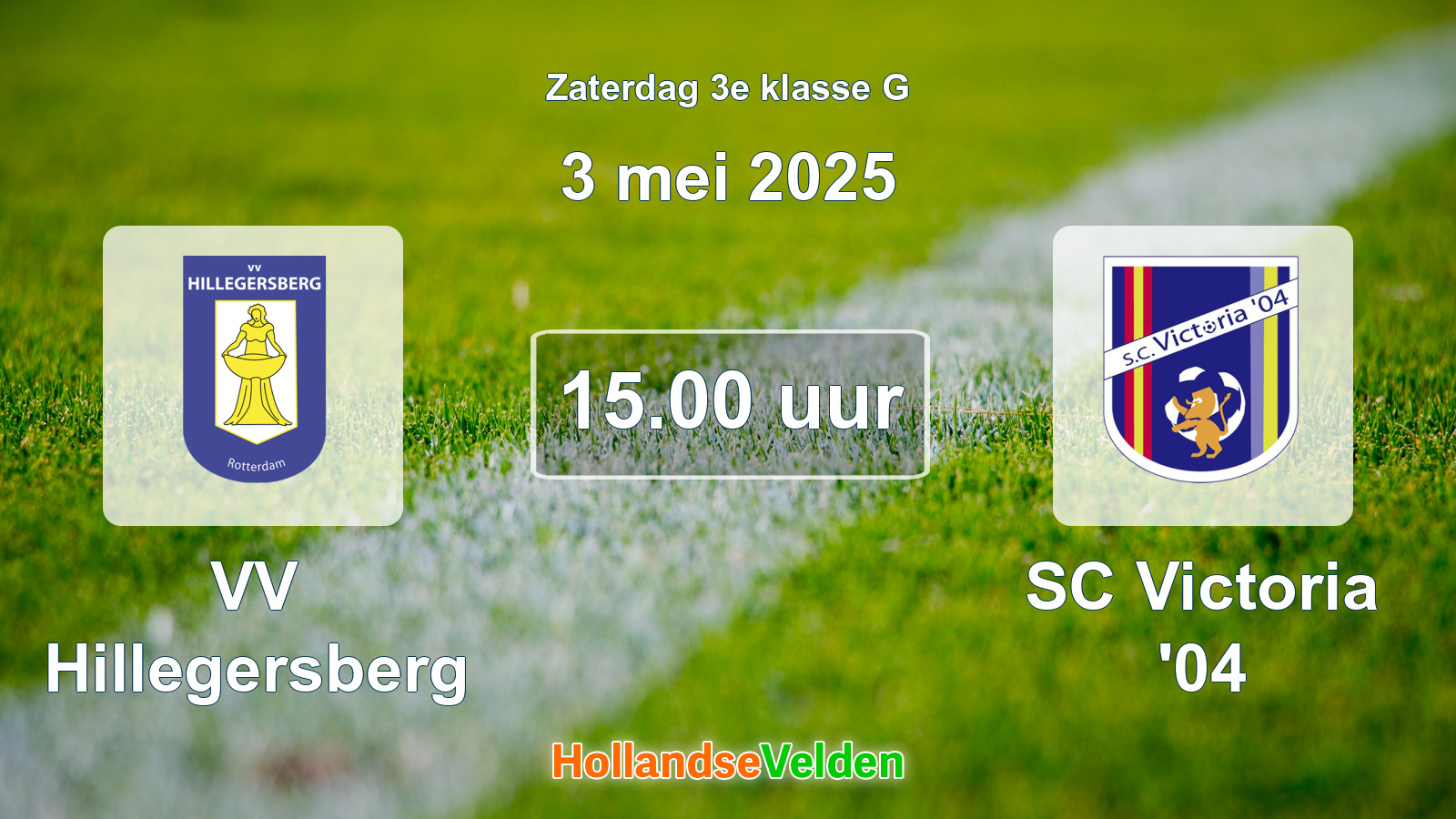 Geplande wedstrijd: VV Hillegersberg - SC Victoria '04 (3 mei 2025)
