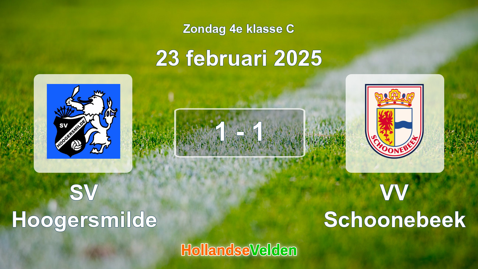 Gespeelde wedstrijd: SV Hoogersmilde - VV Schoonebeek 1 - 1 (23 februari 2025)