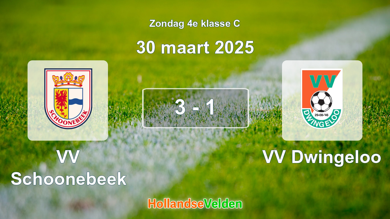 Gespeelde wedstrijd: VV Schoonebeek - VV Dwingeloo 3 - 1 (30 maart 2025)