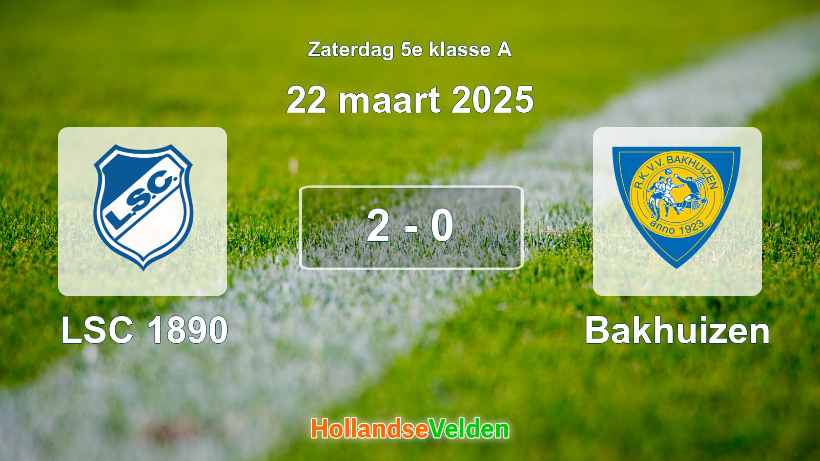 Gespeelde wedstrijd: LSC 1890 - Bakhuizen 2 - 0 (22 maart 2025)