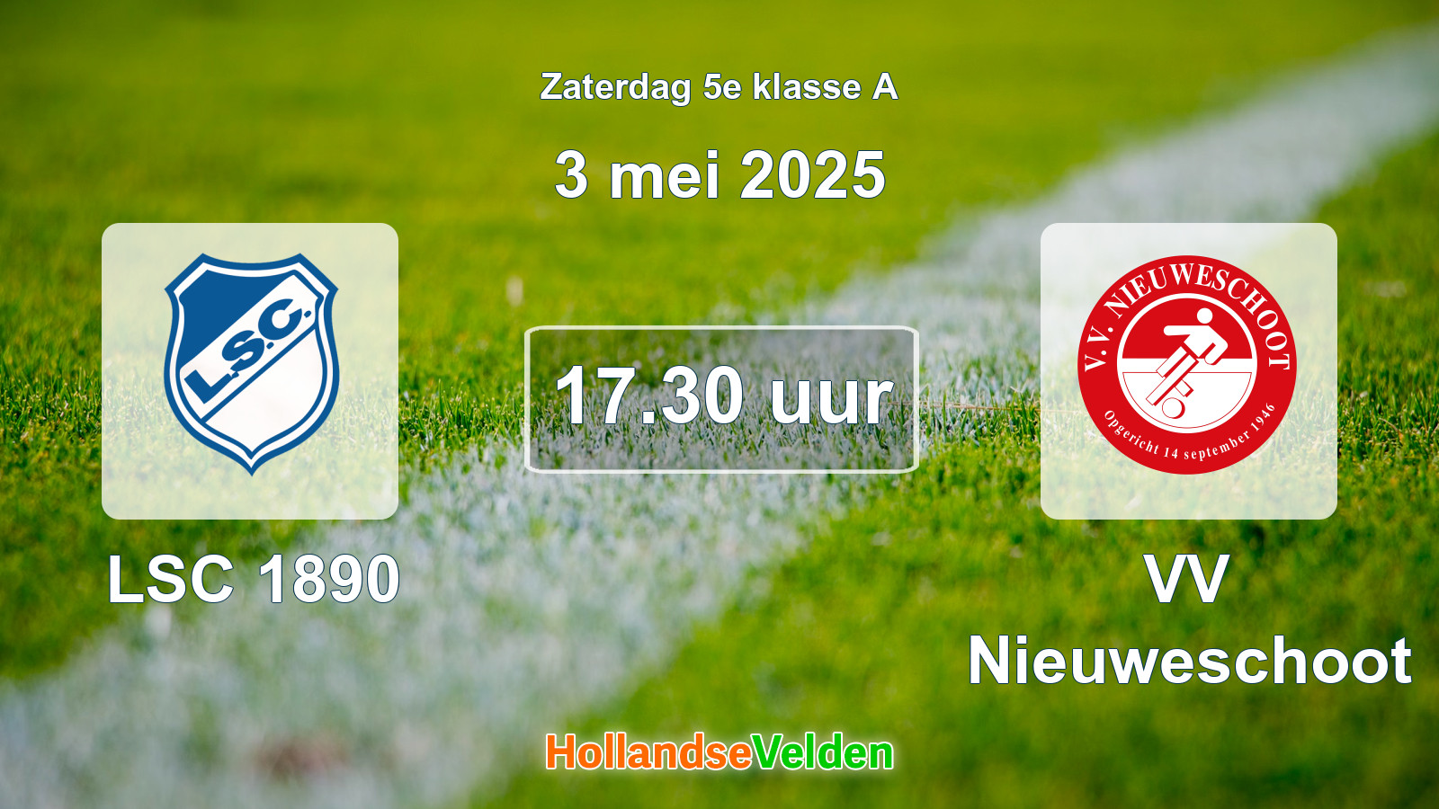 Geplande wedstrijd: LSC 1890 - VV Nieuweschoot (3 mei 2025)