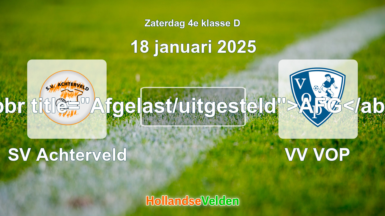 Geplande wedstrijd: SV Achterveld - VV VOP (18 januari 2025)