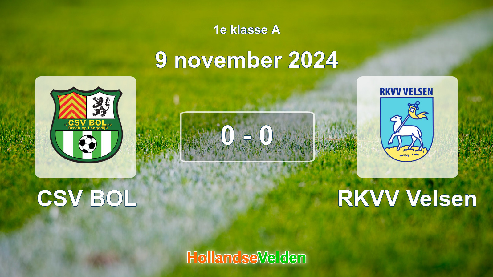 Gespeelde wedstrijd: CSV BOL - RKVV Velsen 0 - 0 (9 november 2024)