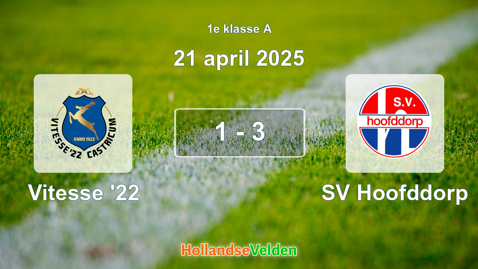 Gespeelde wedstrijd: Vitesse '22 - SV Hoofddorp 1 - 3 (21 april 2025)