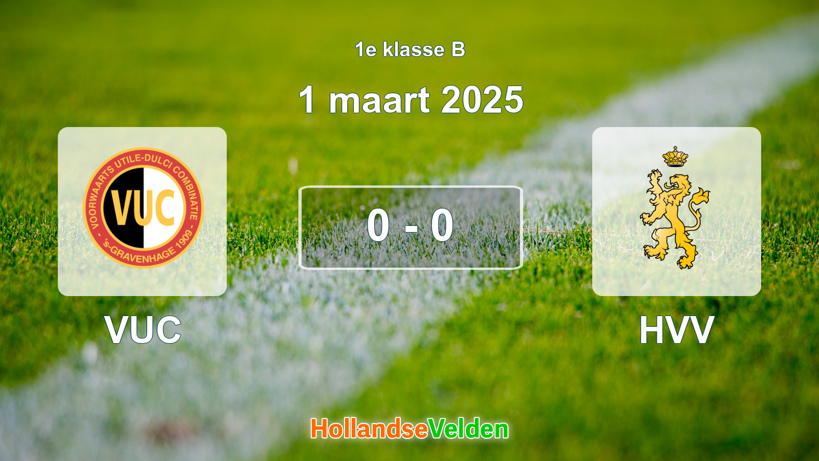 Gespeelde wedstrijd: VUC - HVV 0 - 0 (1 maart 2025)