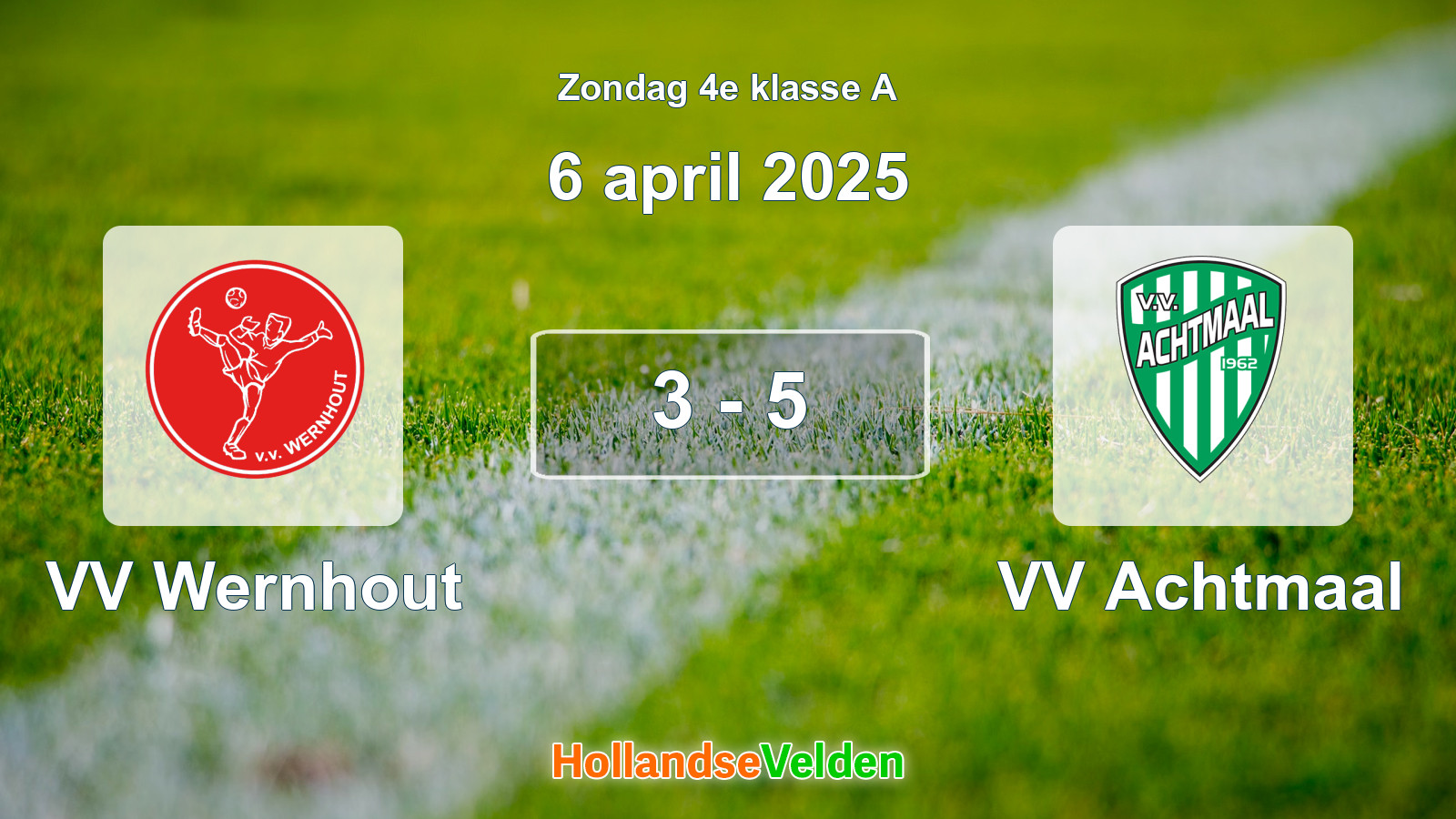 Gespeelde wedstrijd: VV Wernhout - VV Achtmaal 3 - 5 (6 april 2025)
