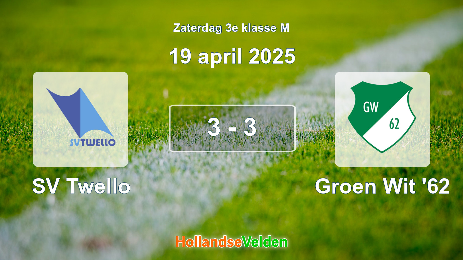 Gespeelde wedstrijd: SV Twello - Groen Wit '62 3 - 3 (19 april 2025)