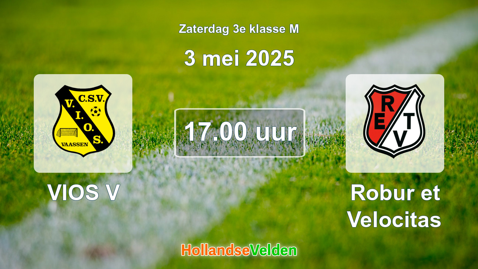Geplande wedstrijd: VIOS V - Robur et Velocitas (3 mei 2025)