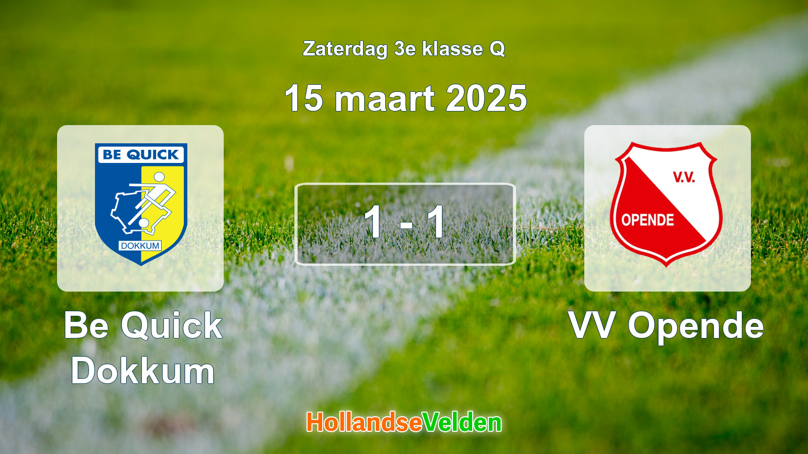 Gespeelde wedstrijd: Be Quick Dokkum - VV Opende 1 - 1 (15 maart 2025)