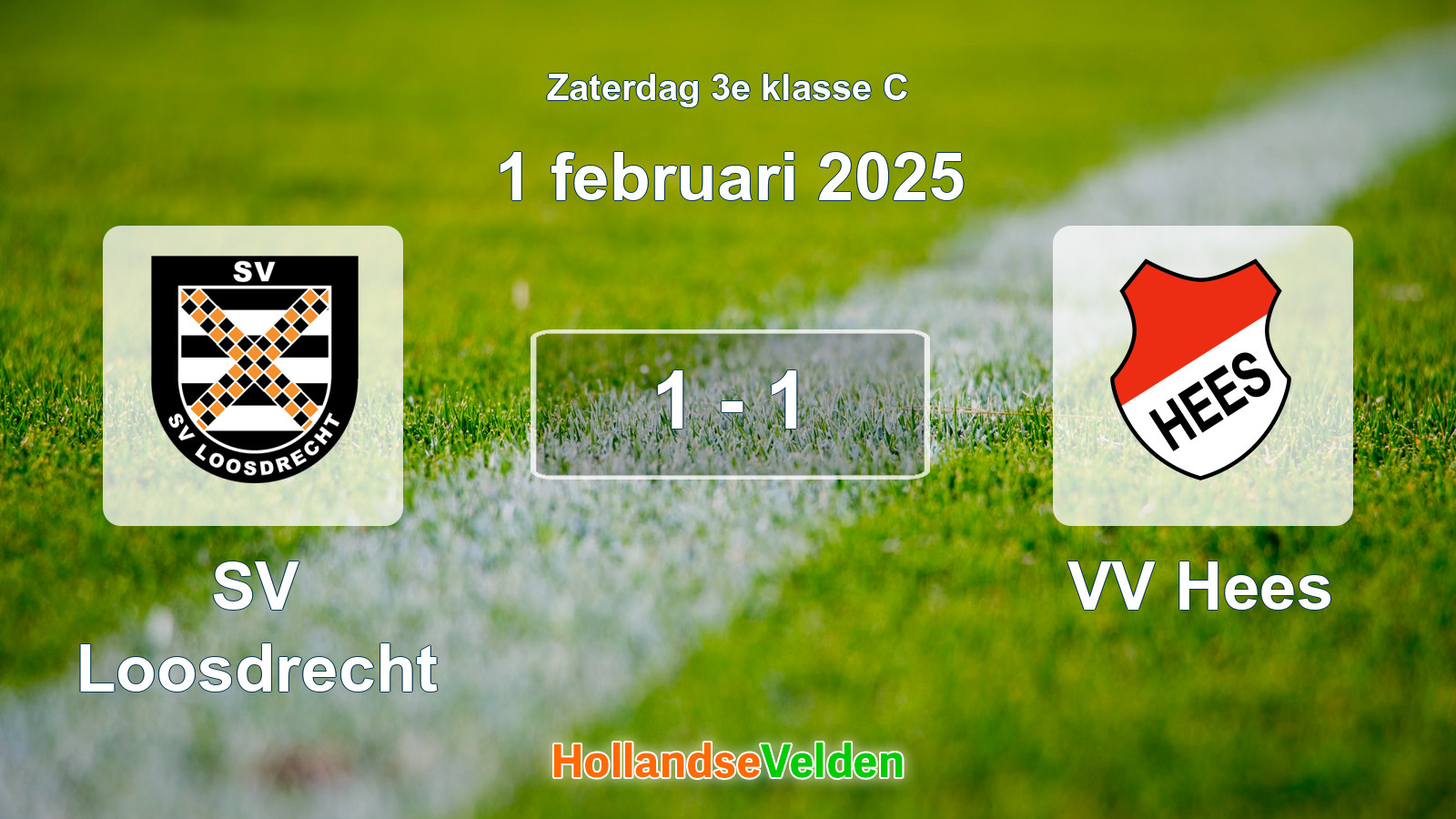 Gespeelde wedstrijd: SV Loosdrecht - VV Hees 1 - 1 (1 februari 2025)