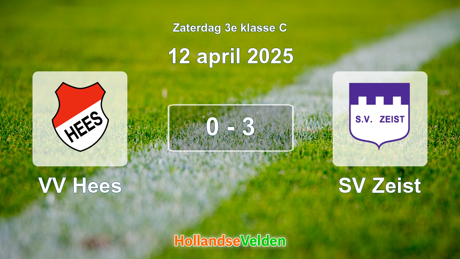 Gespeelde wedstrijd: VV Hees - SV Zeist 0 - 3 (12 april 2025)