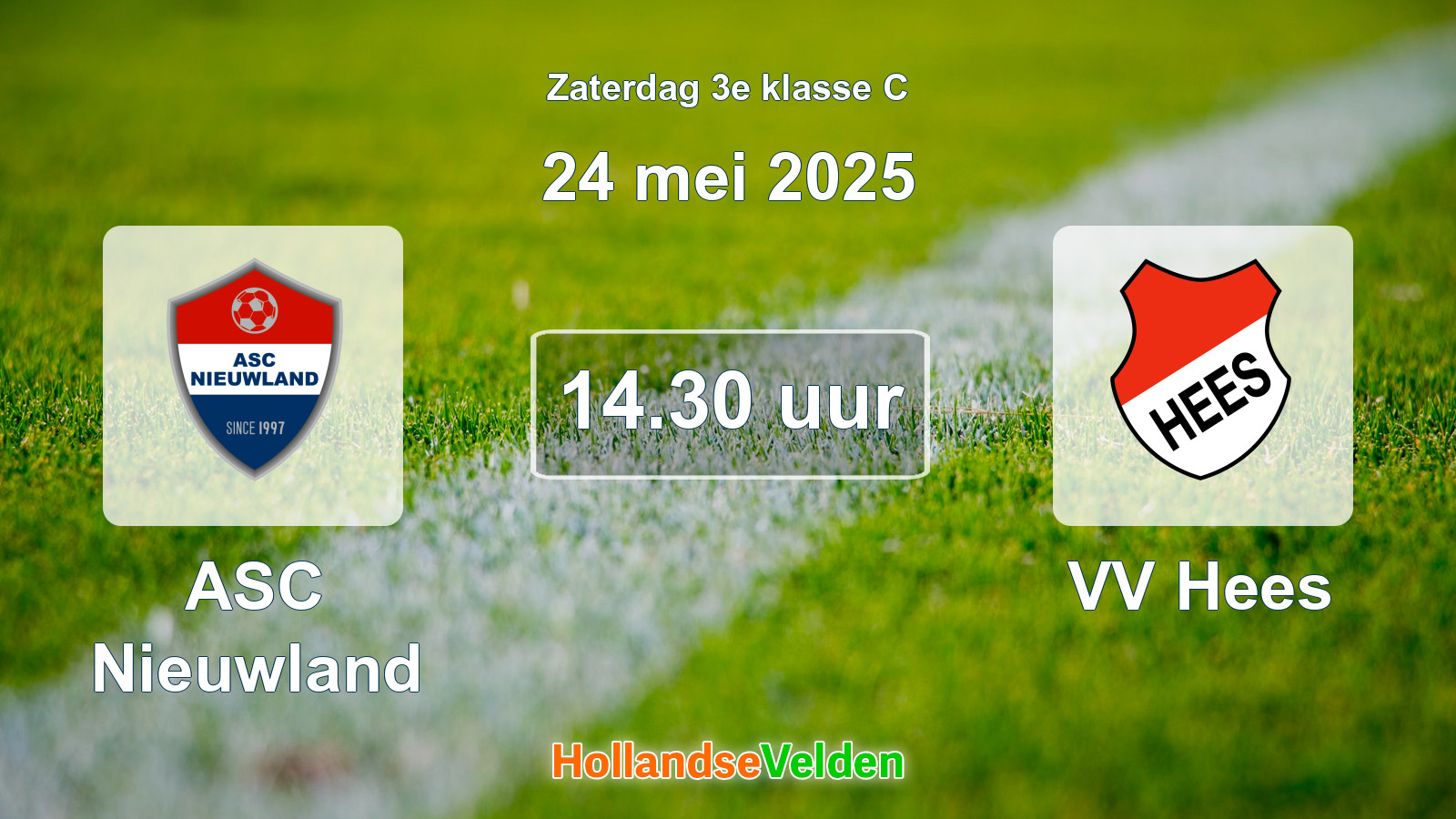 Geplande wedstrijd: ASC Nieuwland - VV Hees (24 mei 2025)